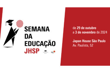 Semana da Educação na Japan House São Paulo